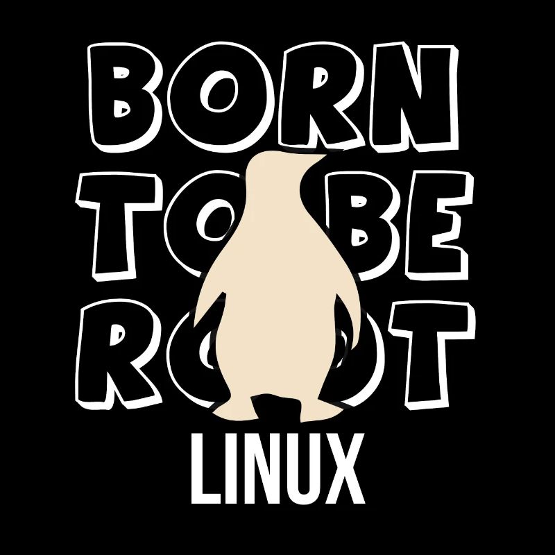 Né pour être administrateur Linux root pour Nerd et Geeks