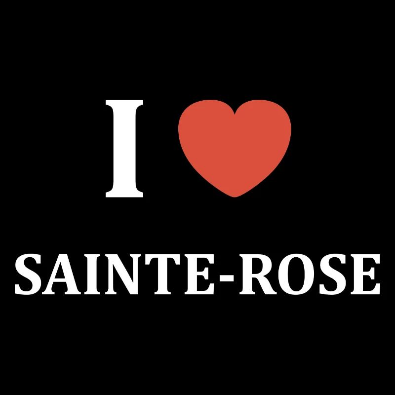 i love Sainte Rose