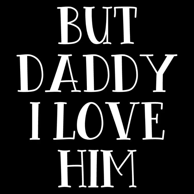 But Daddy I Love Him - Lyrics