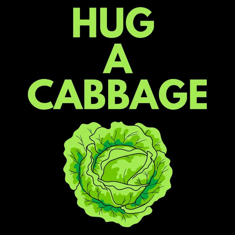 HUG A CABBAGE