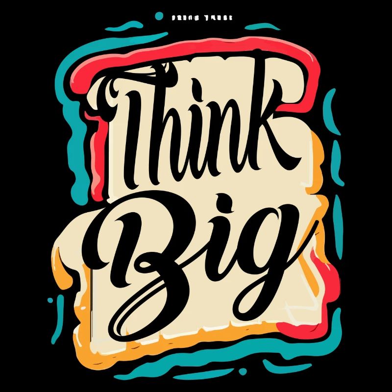 THINK BIG