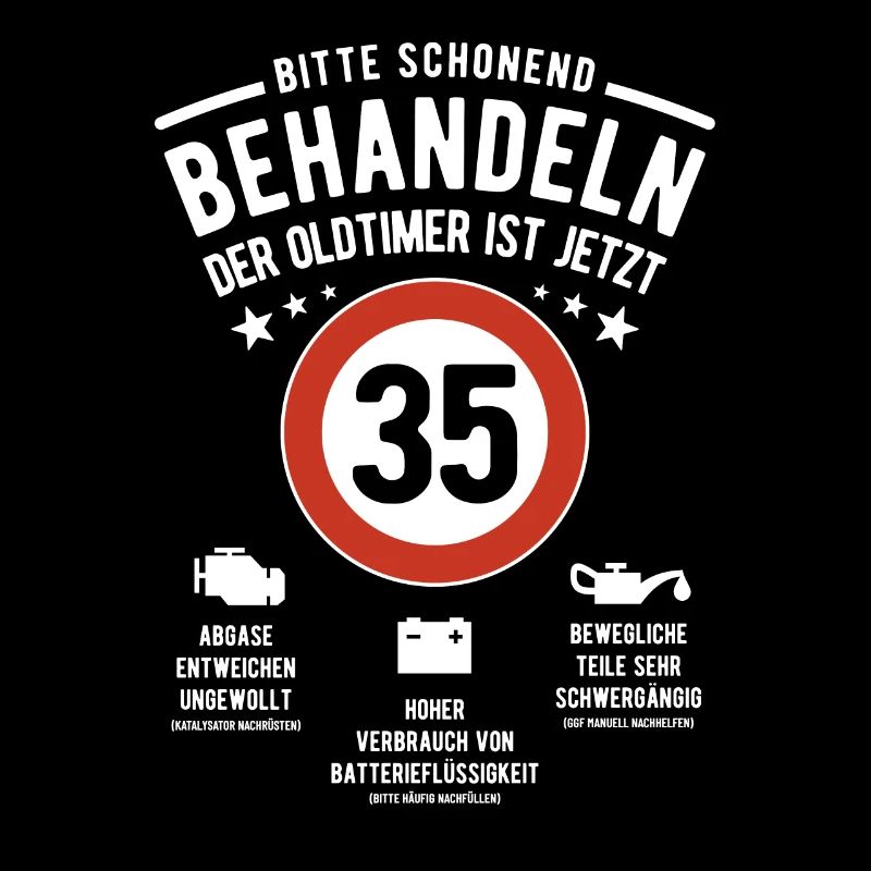Oldtimer schonend behandeln - 35. Geburtstag