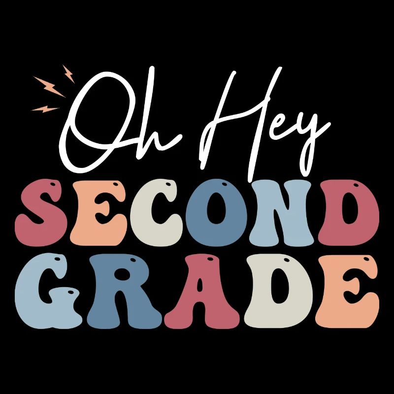 Oh Hey Second Grade Teacher Student 2nd Grade