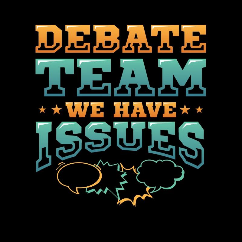 Debating team, we have problems
