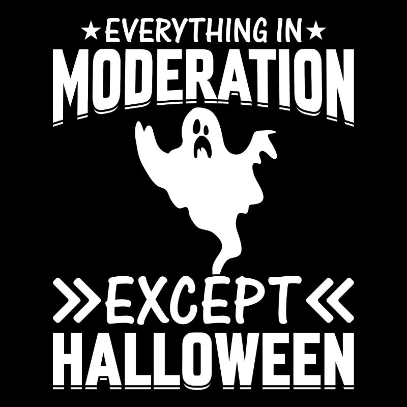 Halloween - Everything In Moderation Except Hallow