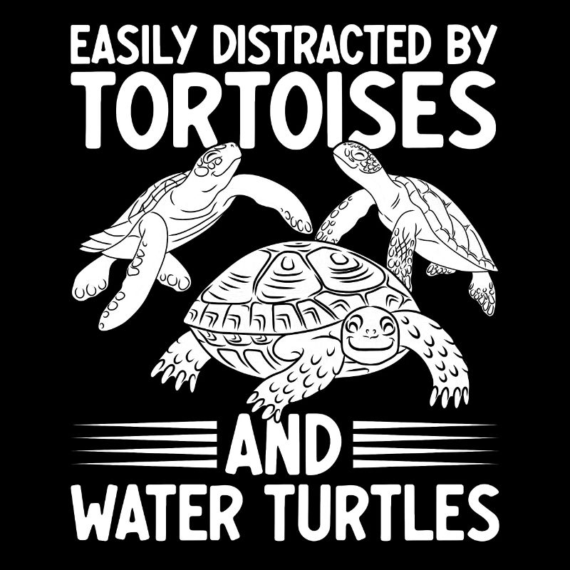 Turtle Lover - Easily Distracted By Tortoises And
