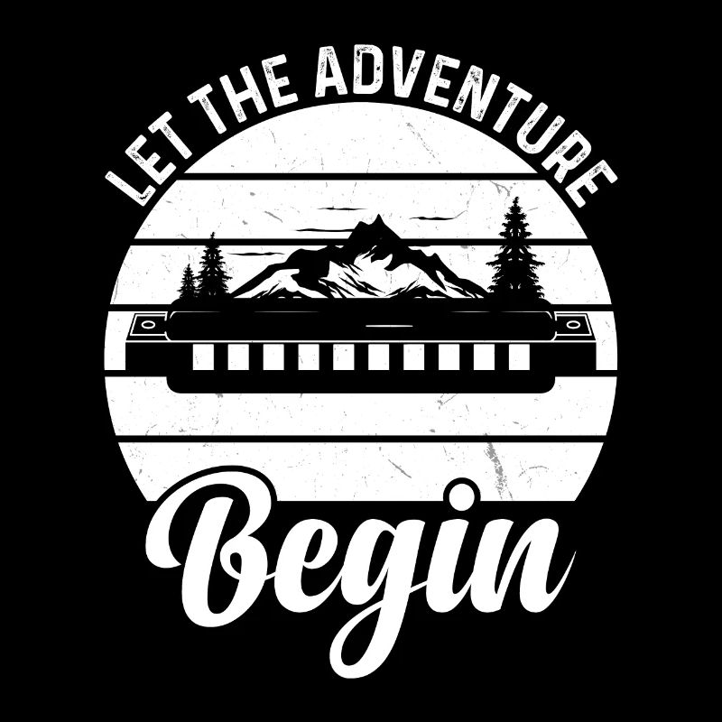 Let The Adventure Begin Harmonica Lover Harmonica