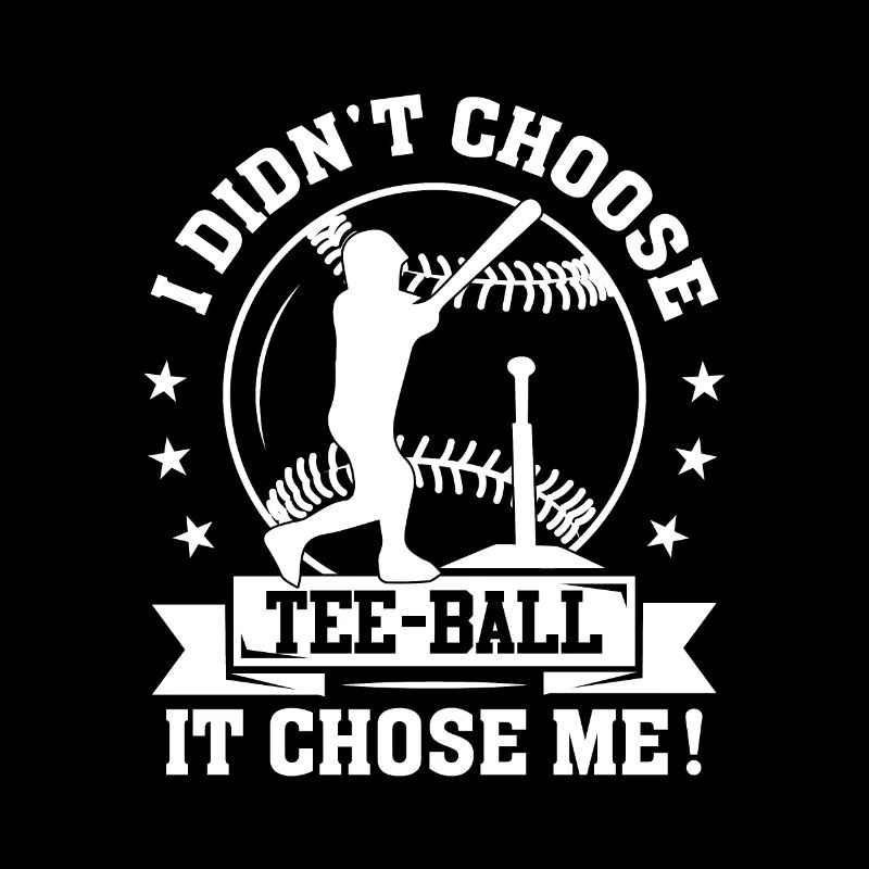 I didn't choose Tee-ball it chose me - Tee-Ball Pl