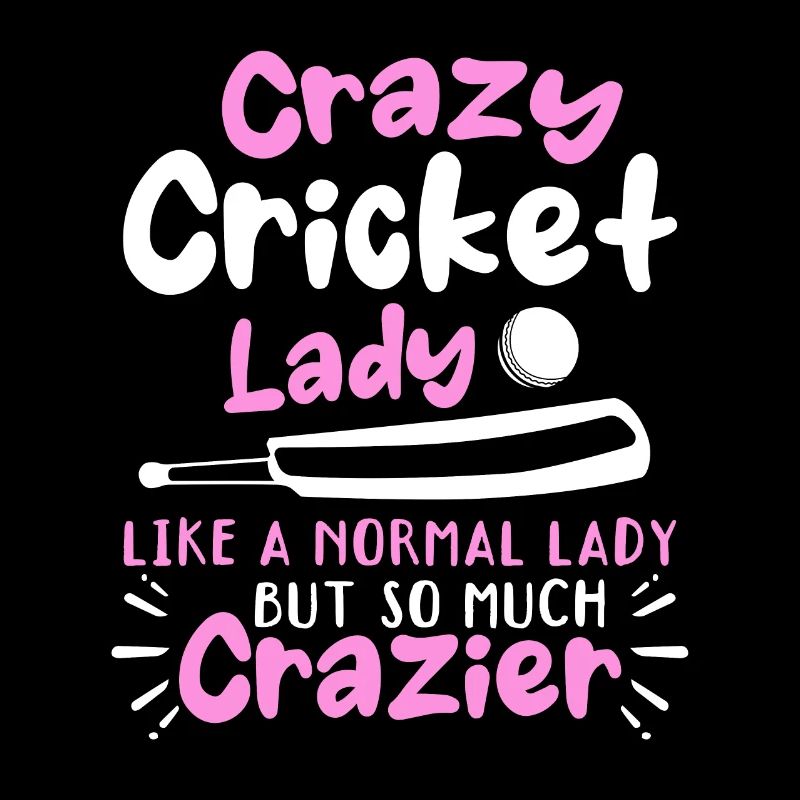 Une dame de cricket folle comme une dame normale, mais tellement
