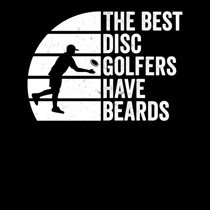 Disc Golf Player - The best disc golfers have bear