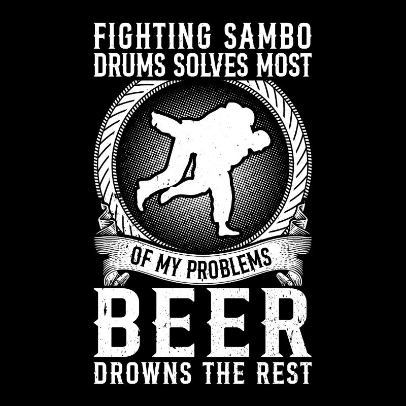Sambo Wrestler Sambo fighter Funny Sambo Quotes