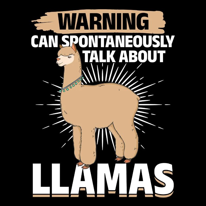 Llama Lover - Warning can spontaneously talk about
