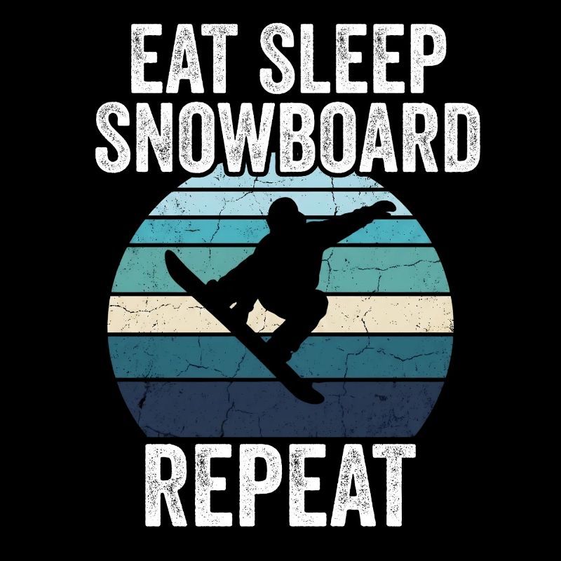 Eat Sleep Snowboard Repeat