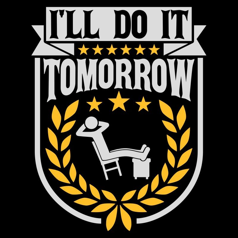 do it tomorrow quote