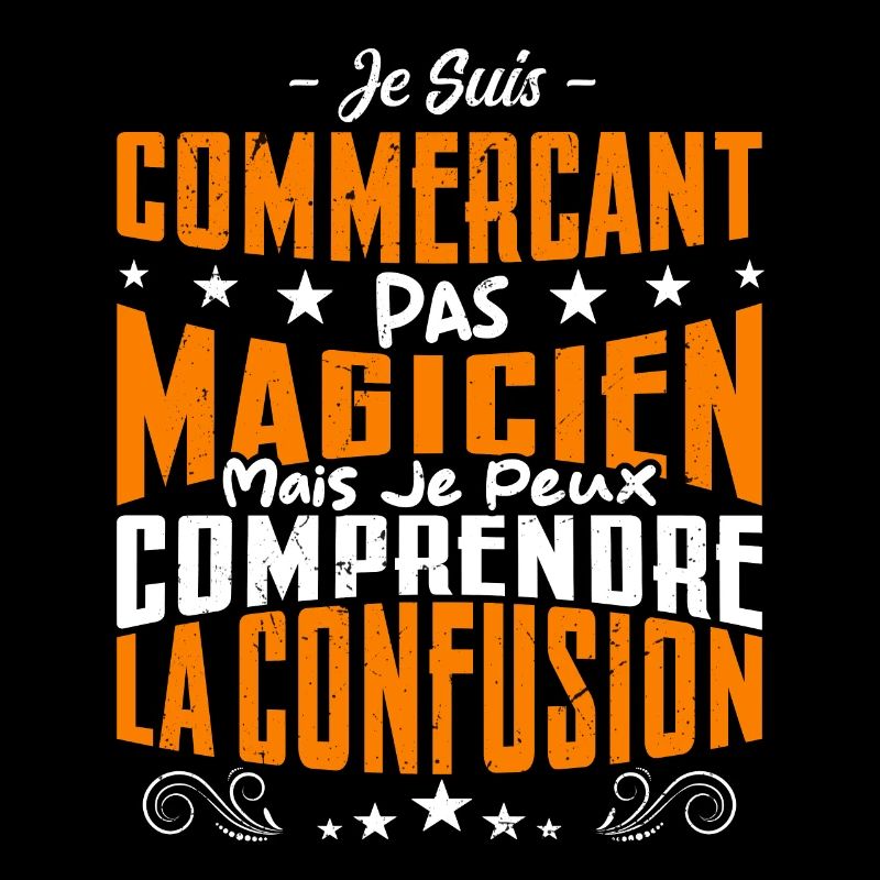 Je Suis Commerçant Pas Magicien