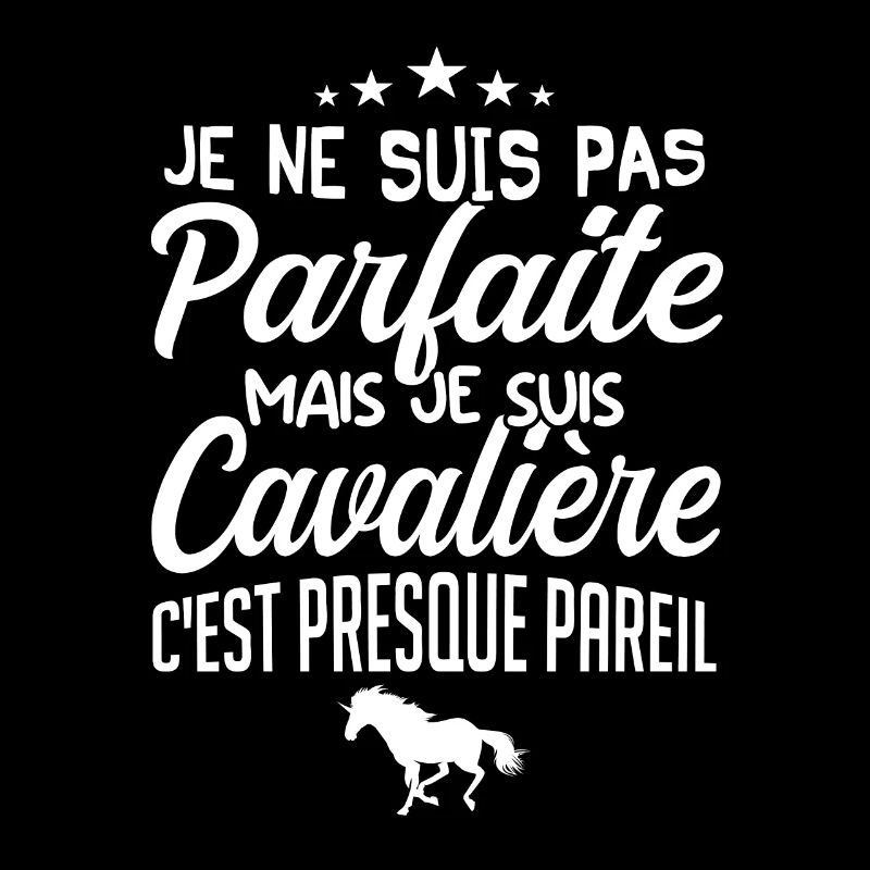 CAVALIÈRE PARFAITE