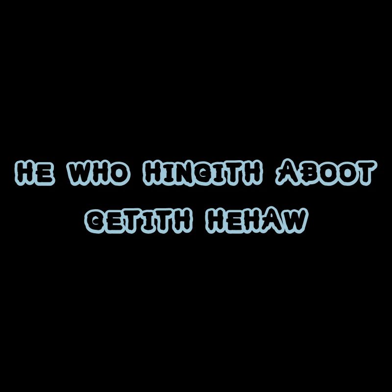 he who hingith aboot