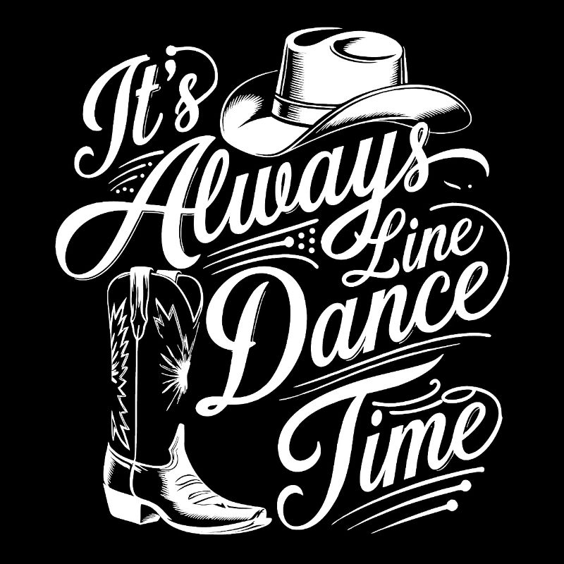 Line Dance Time Time to dance Line Dance