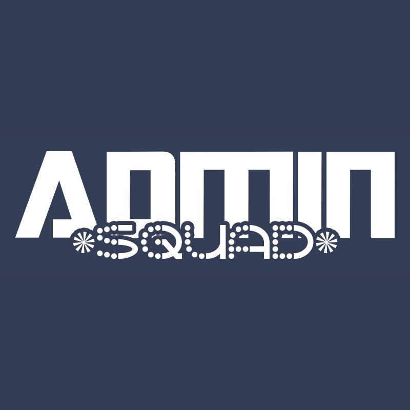Admin Squad Administrator IT Information Technology