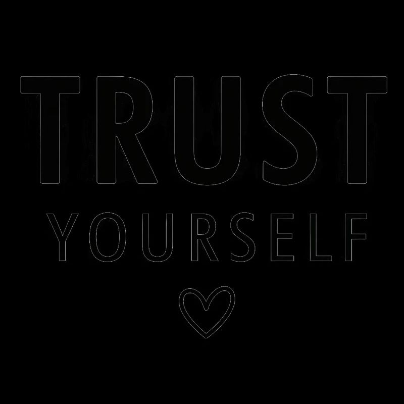Empowering Trust Yourself Typography