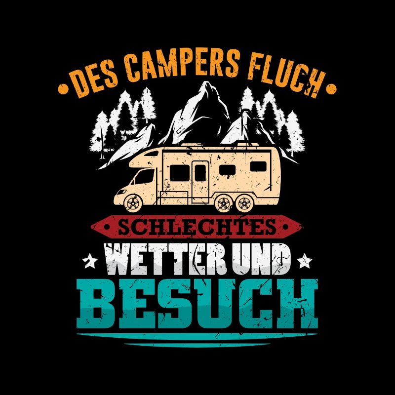 Camper Camping Wohnwagen Spruch