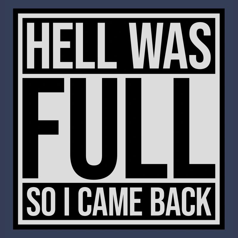 hell was full Quote
