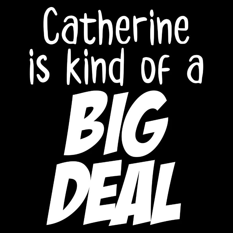 Catherine ist eine große Sache