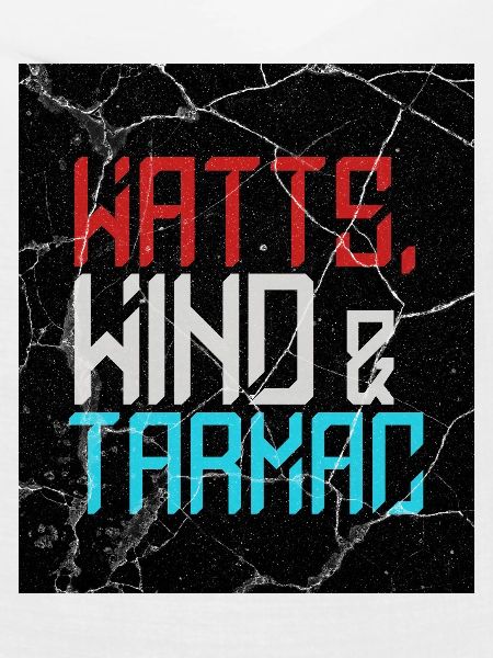 Watts Wind Tarmac