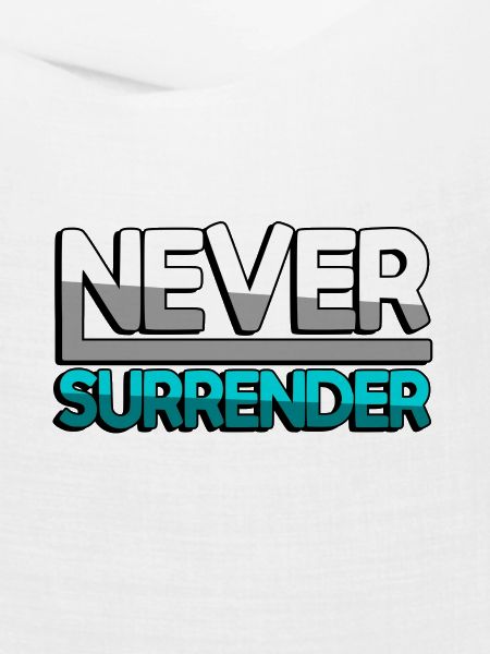 NEVER SURRENDER (Türkis) - Gaming