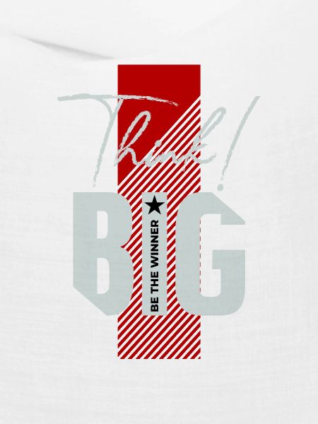 Think big!