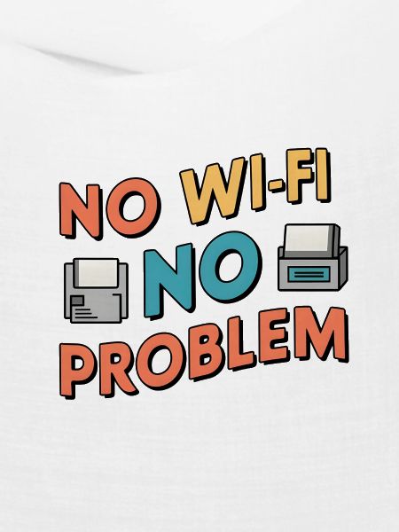 No Wi-Fi, No Problem