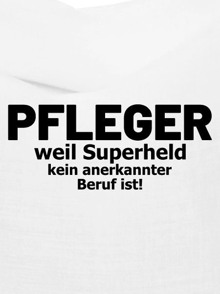 Pfleger Spruch Superheld