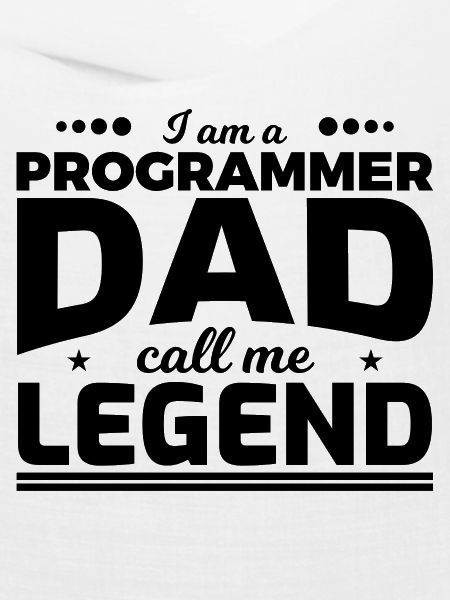 Programmierer Vater nenn mich Legende