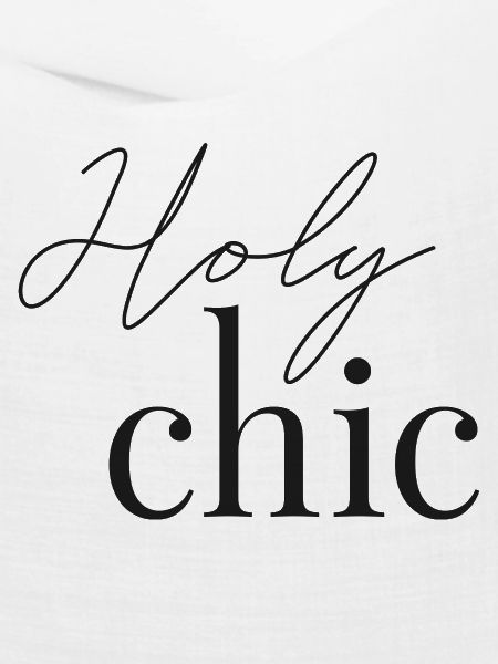 Holy chic