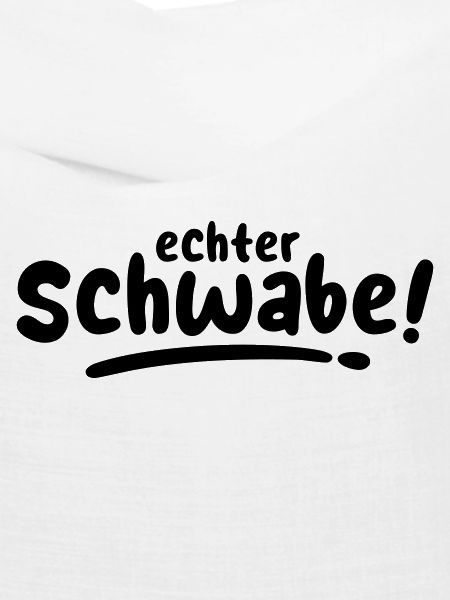 Echter Schwabe!