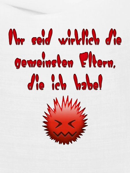 Die gemeinsten Eltern