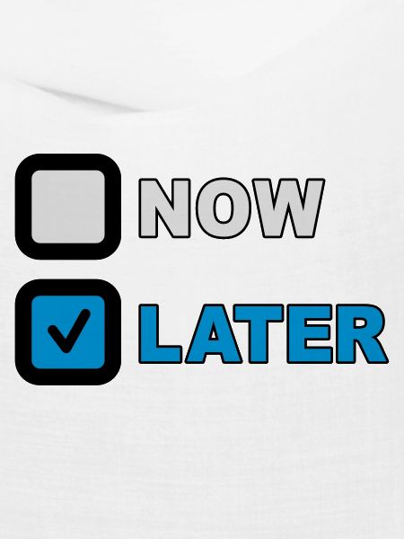 Now Later Question