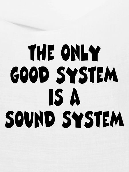 good system . sound systen
