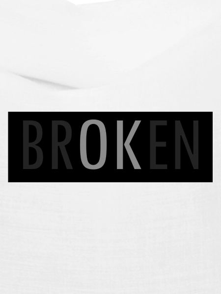 Broken