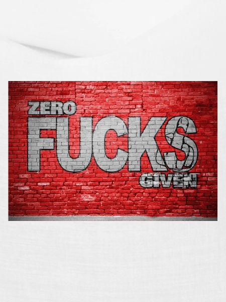 Zero Fucks Given Ziegelsteinmauer Graffiti