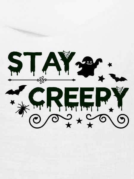 stay creepy