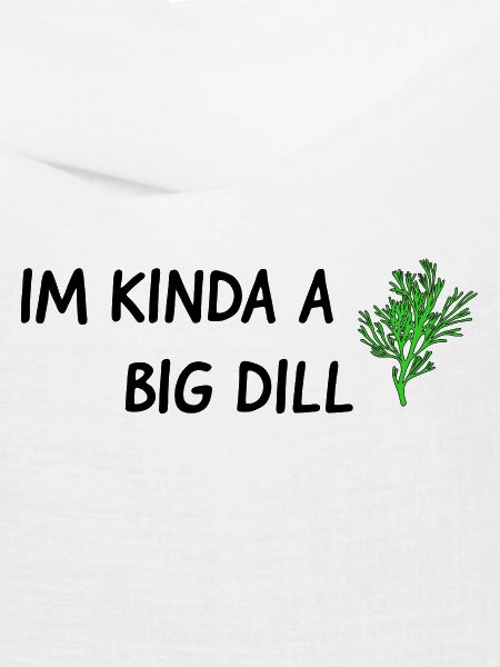 Ein großer Dill