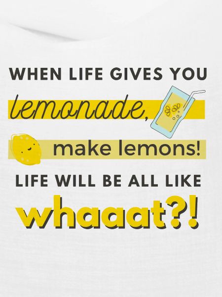 make lemons!