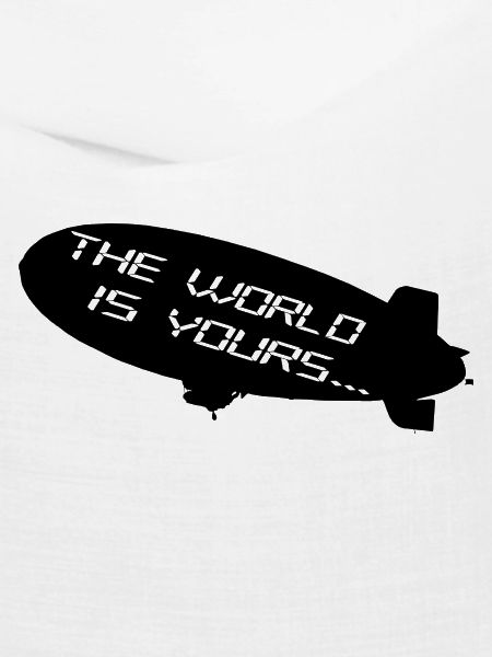 Die Welt gehört dir
