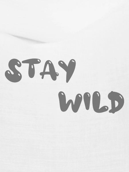 stay wild