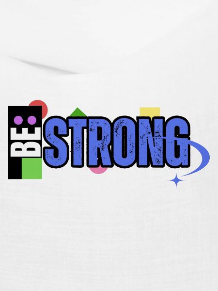 Be Strong