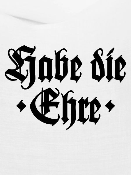 Habe die Ehre