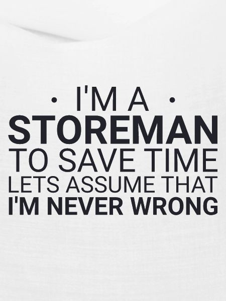 Storeman Never Wrong