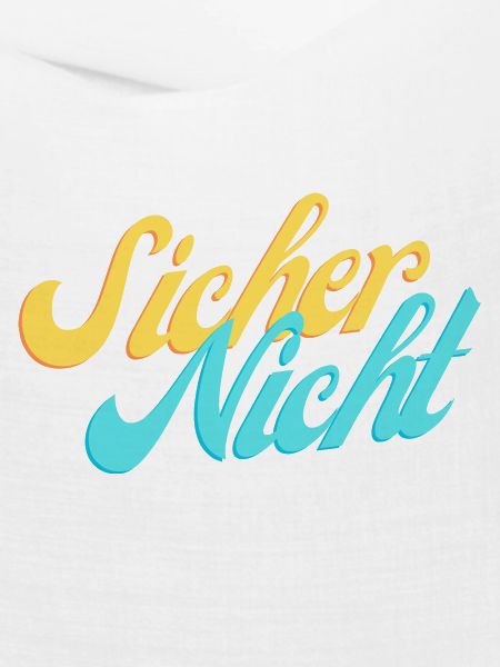 Sicher Nicht.