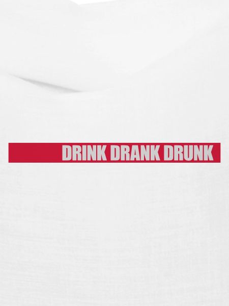 drink drank drunk Zitat